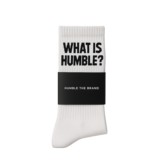 WHAT IS HUMBLE? Socks