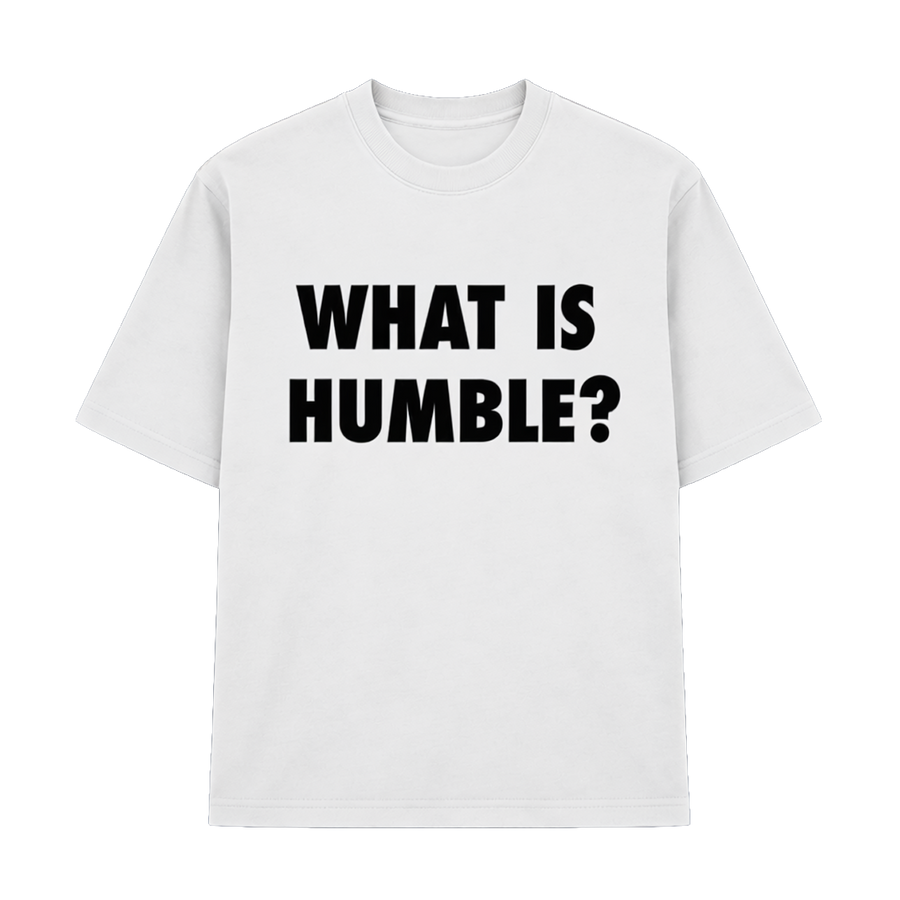 WHAT IS HUMBLE? TEE WHITE
